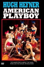 Hugh Hefner: American Playboy