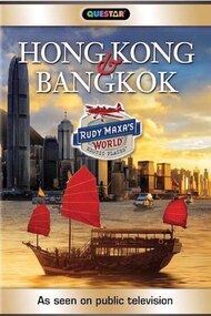 Rudy Maxa's World: Hong Kong & Bangkok
