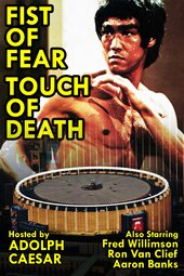 Fist of Fear, Touch of Death