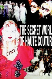 The Secret World of Haute Couture