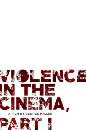 Violence in the Cinema, Part 1
