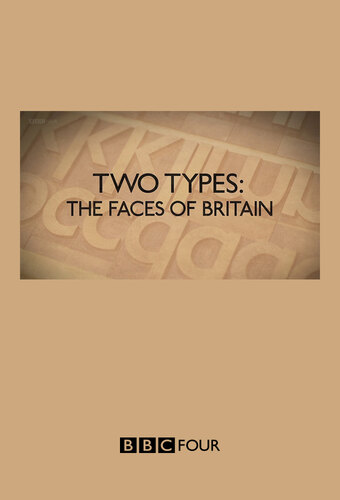 Two Types: The Faces of Britain