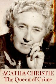 Agatha Christie, the Queen of Crime