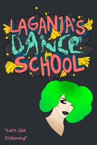 Laganja's Dance School