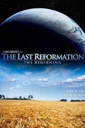 The Last Reformation: The Beginning