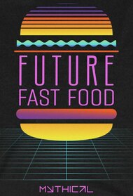 Future Fast Food