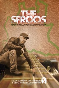 The Sfroos - Viaggio nella musica di Lombardia