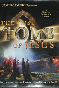 The Lost Tomb Of Jesus: A Critical Look