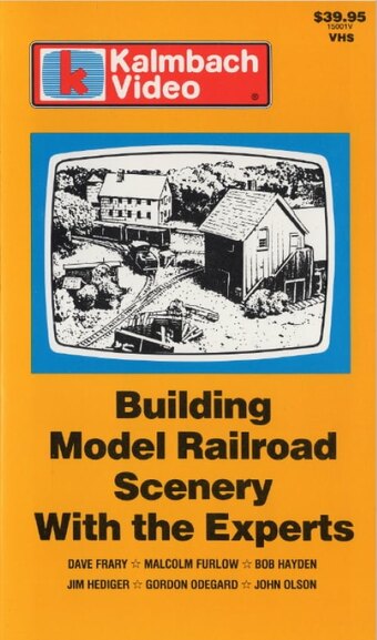 Building Model Railroad Scenery with the Experts