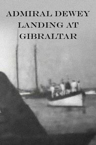 Admiral Dewey Landing at Gibraltar