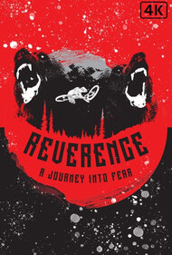 Reverence: A Journey into Fear