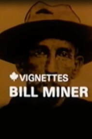 Canada Vignettes: Bill Miner