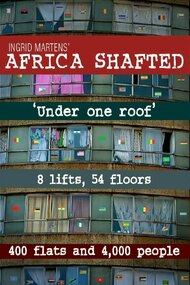 Africa Shafted: Under One Roof