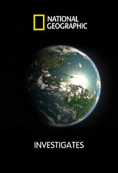 National Geographic Investigates