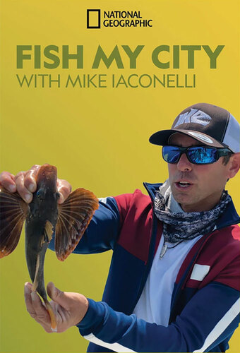 Fish My City With Mike Iacinelli
