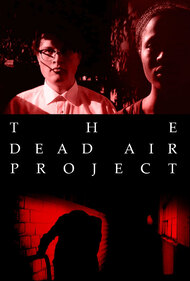 The DEAD AIR PROJECT