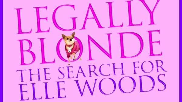 Legally Blonde The Musical: The Search for Elle Woods - S01E05 - These Pink Boots Are Made For Walking