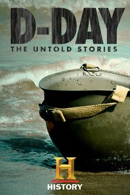 D-Day: The Untold Stories