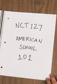 NCT 127 American School 101