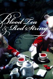 Blood Tea and Red String