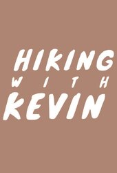 Hiking With Kevin