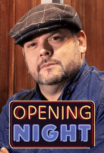 Opening Night