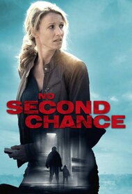 No Second Chance