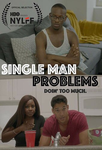 Single Man Problems