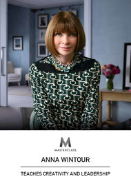 MasterClass: Anna Wintour Teaches Creativity and Leadership