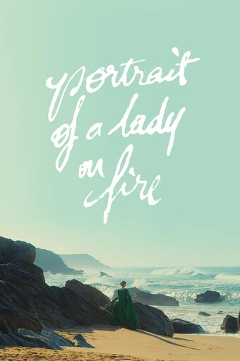 Portrait of a Lady on Fire