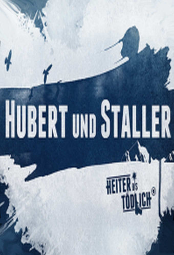 Hubert und/ohne Staller