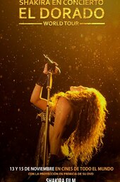 Shakira In Concert: El Dorado World Tour