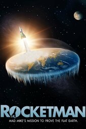 Rocketman: Mad Mike's Mission to Prove the Flat Earth