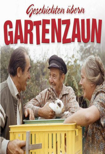 Geschichten übern Gartenzaun
