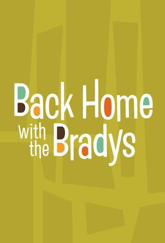 Back Home with the Bradys
