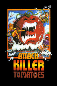 Attack of the Killer Tomatoes!