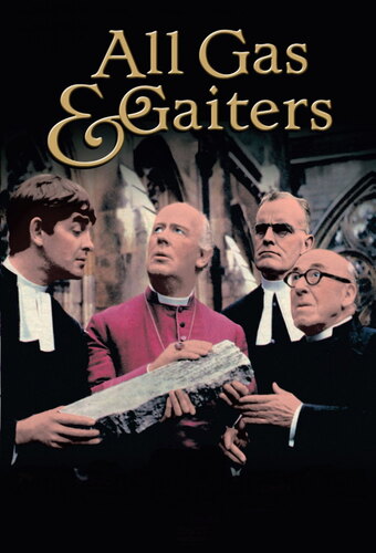 All Gas and Gaiters