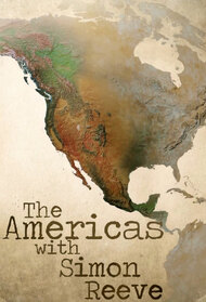 The Americas with Simon Reeve