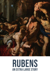 Rubens: An Extra Large Story