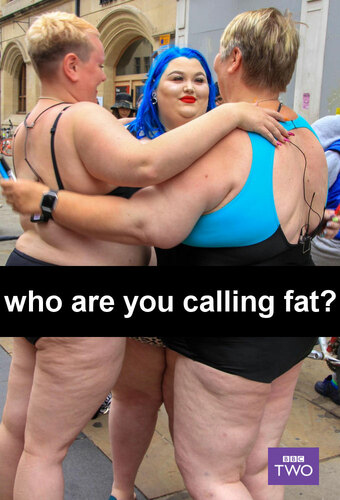 Who Are You Calling Fat?