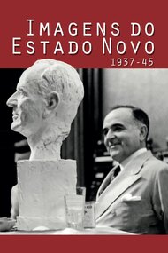 Images of the Estado Novo 1937-45