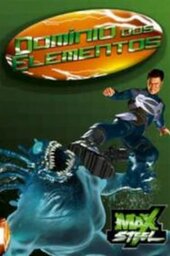 Max Steel: Forces of Nature