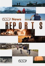 VICE News Reports