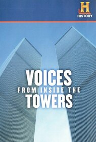 Voices From Inside The Towers