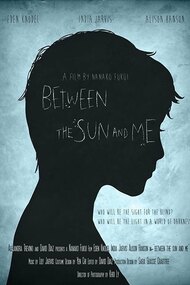 Between the Sun and Me