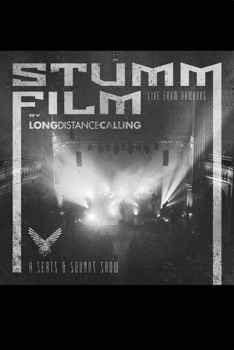 Long Distance Calling: STUMMFILM - Live From Hamburg