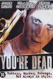 You're Dead...