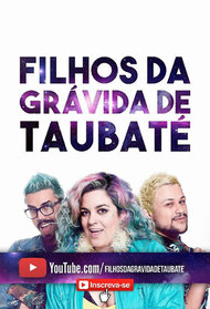 Filhos da Grávida de Taubaté (Podcast)