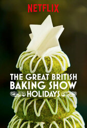 The Great British Baking Show: Holidays
