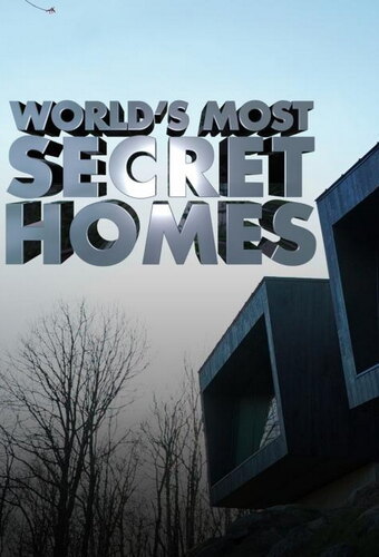 World's Most Secret Homes